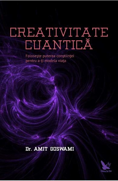 Creativitate Cuantica de Amit Goswami [1]