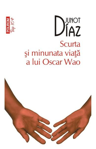 Scurta si minunata viata a lui Oscar Wao