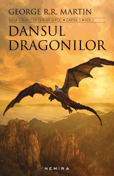 Dansul Dragonilor. Saga Cantec de gheata si foc