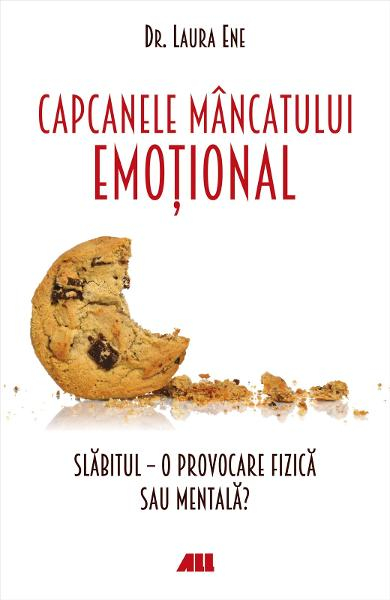 Capcanele mancatului emotional. Slabitul o provocare fizica sau mentala?