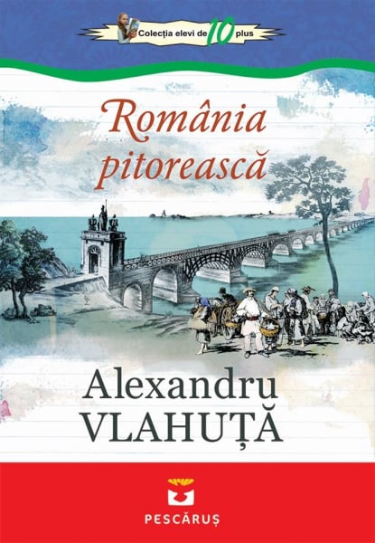 Romania pitoreasca - Alexandru Vlahuta [1]