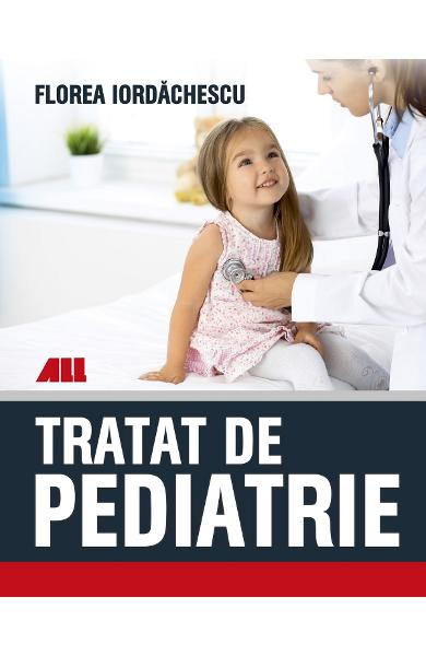 Tratat de pediatrie de Florea Iordachescu [1]