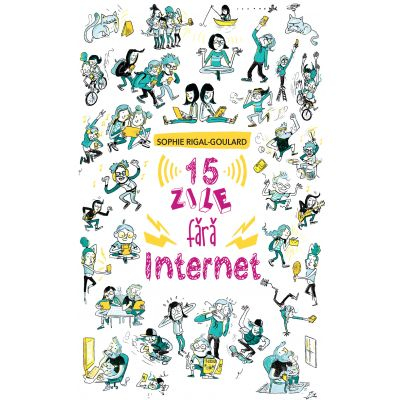 15 zile fara internet de Sophie Rigal-Goulard [1]