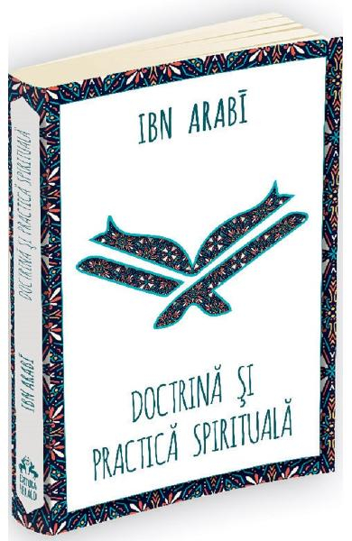 Doctrina si practica spirituala la Ibn Arabi