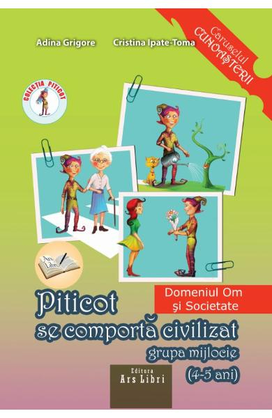 Piticot se comporta civilizat - Grupa Mijlocie