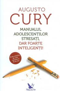 Manualul adolescentilor stresati de Augusto Cury [1]