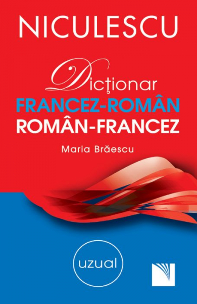 Dictionar francez-roman, roman-francez uzual de Maria Braescu [1]