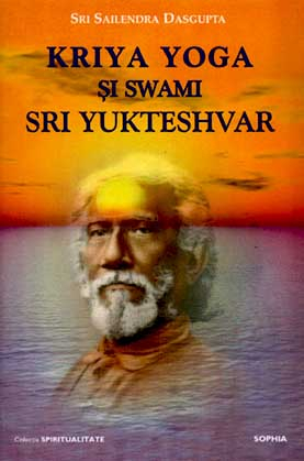 Kriya Yoga si Swami Sri Yukteshvar