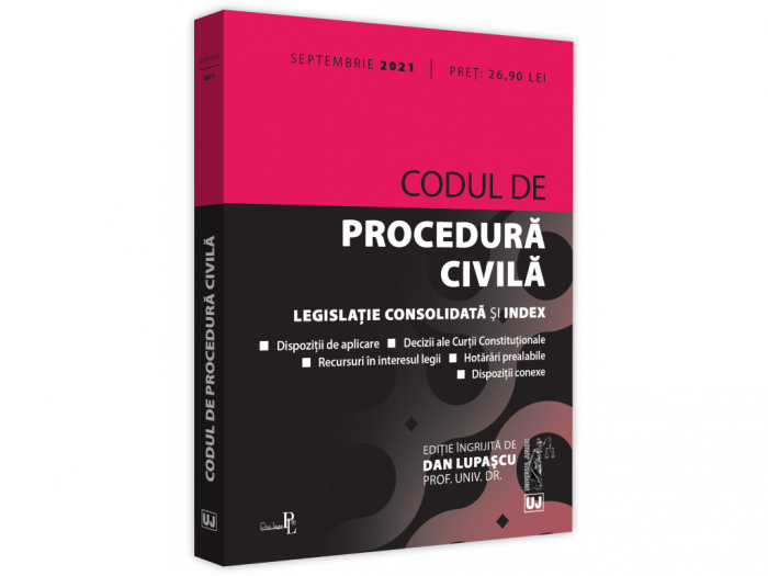 Codul de procedura civila: Septembrie 2021