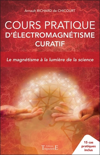 Cours pratique d electromagnetisme curatif