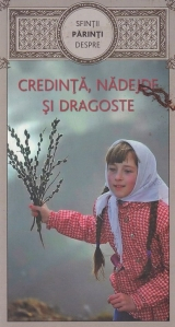 Credinta, nadejde si dragoste