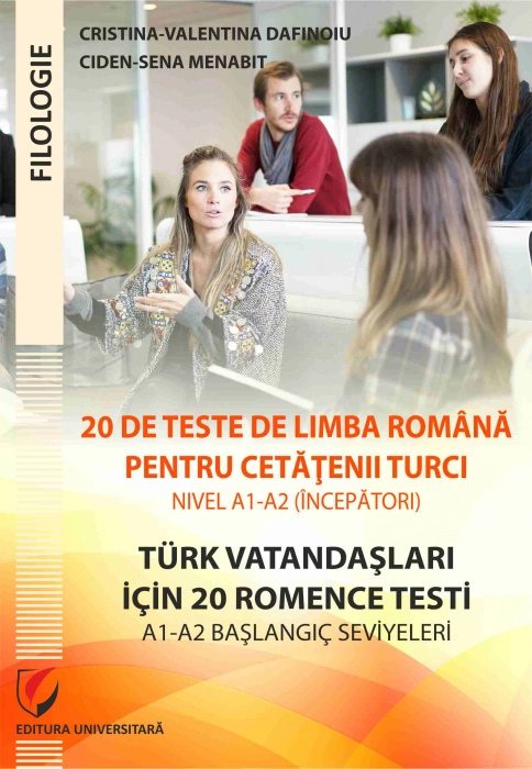 20 de teste de limba romana pentru cetatenii turci. Nivel A1-A2