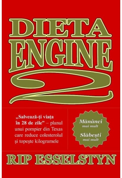 Vindeca - Dieta Engine 2 - „Salveaza-ti viata in 28 de zile” de Rip Esselstyn [1]