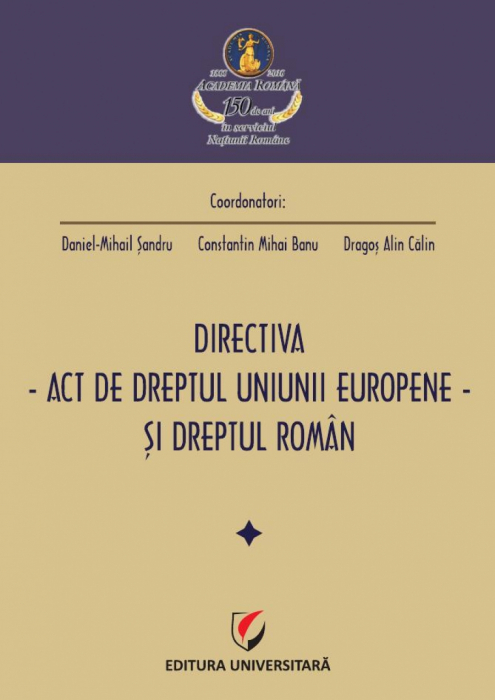 Directiva - act de dreptul Uniunii Europen - si dreptul roman