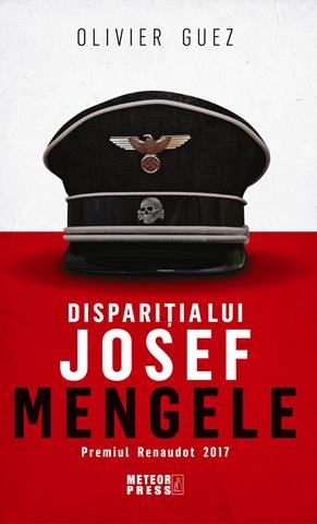 Disparitia lui Josef Mengele de Olivier Guez [1]