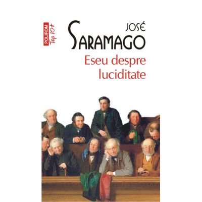 Eseu despre luciditate (Top 10+) de Jose Saramago [1]