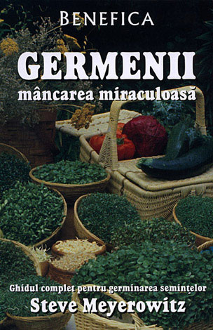Germenii, mancarea miraculoasa de Steve Meyerowitz [1]
