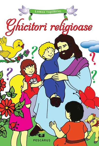 Ghicitori religioase pentru copii [1]