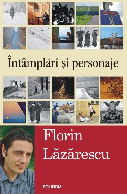 Intamplari si personaje de Florin Lazarescu [1]