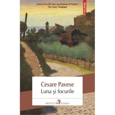 Luna si focurilede Cesare Pavese [1]