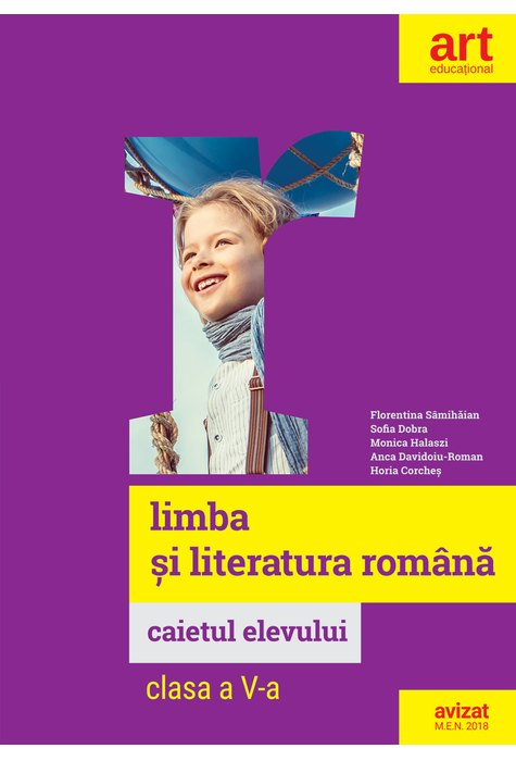 Limba si literatura romana. Caietul elevului. Clasa a V-a