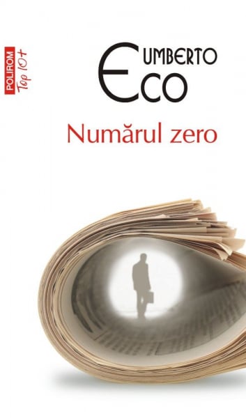 Numarul zero (Top 10+) de Umberto Eco [1]
