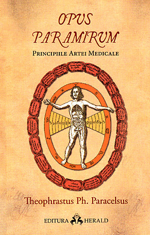 Opus Paramirum - Principiile artei medicale