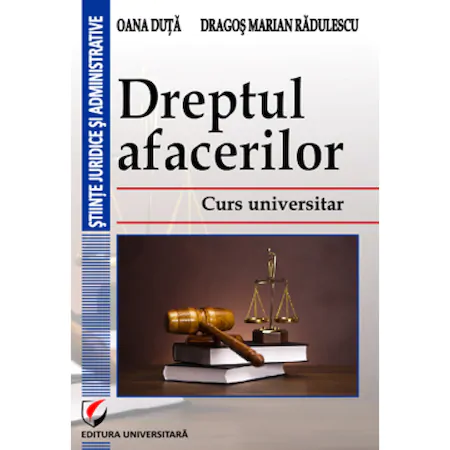 Dreptul afacerilor. Curs universitar