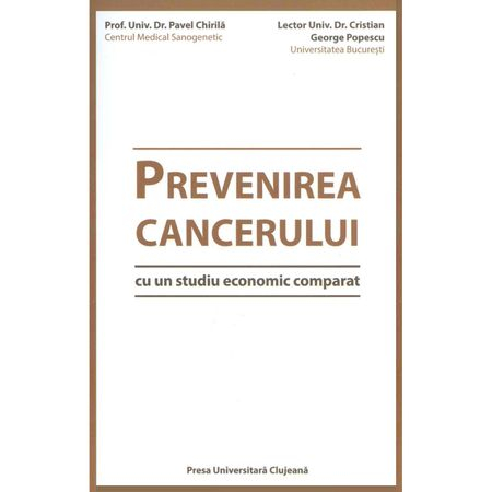 Prevenirea cancerului, cu un studiu economic comparat