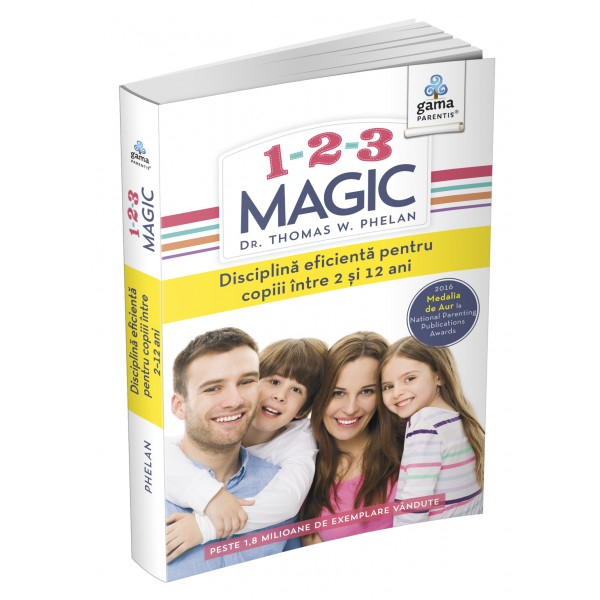 1-2-3 Magic. Disciplina eficienta pentru copii intre 2 si 12 ani