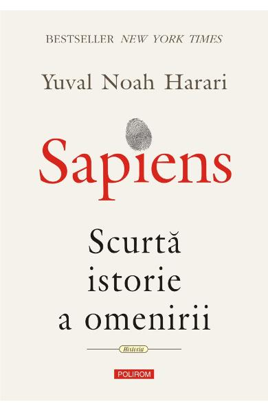 Sapiens. Scurta istorie a omenirii de Yuval Noah Harari [1]