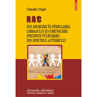 AAC. Noi abordari in stimularea limbajului si comunicarii specifice Tulburarii din Spectrul Autismului
