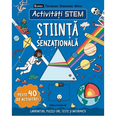 Activitati STEM, Stiinta Senzationala