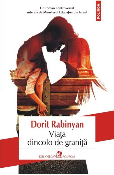 Viata dincolo de granita de Dorit Rabinyan [1]