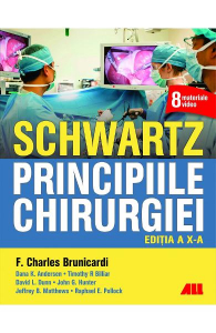 SCHWARTZ. Principiile chirurgiei