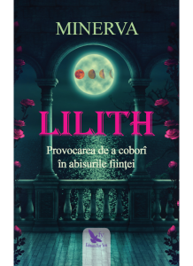 Lilith. Provocarea de a cobori in abisurile fiintei