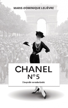 Chanel no 5. Biografie neautorizata