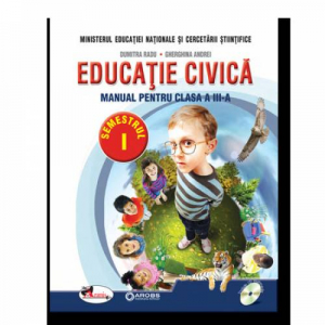 Educatie civica. Manual. Clasa a III-a. SET PARTEA I+II (contine CD)