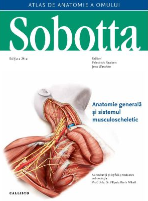 Sobotta Atlas de anatomie a omului, Anatomie generala si sistemul musculoscheletic, vol. 1 plus e-Sobotta. com
