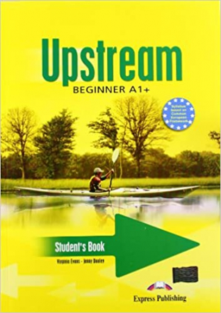 Upstream A1+. Student's Book - Manualul elevului
