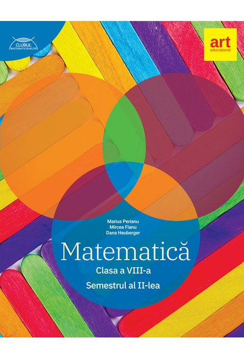 manual digital matematica clasa 4 semestrul 1 Matematica. Clasa a VIII-a. Semestrul II