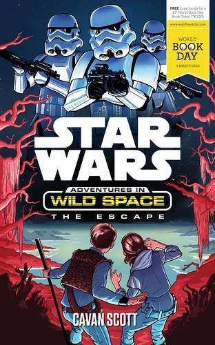 Star Wars - Adventures in Wild Space The Escape A World Book Day  [1]