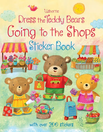 Dress the teddy bears going to the shops sticker book [0]