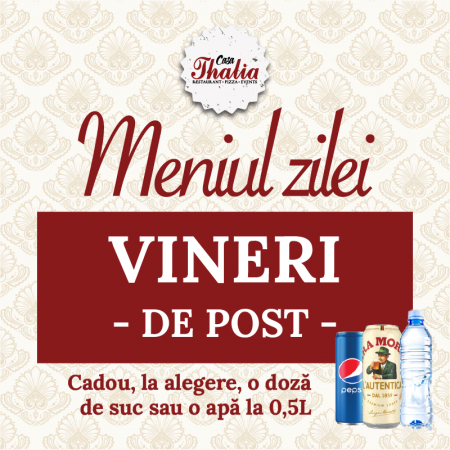 Meniul zilei de Vineri - de Post