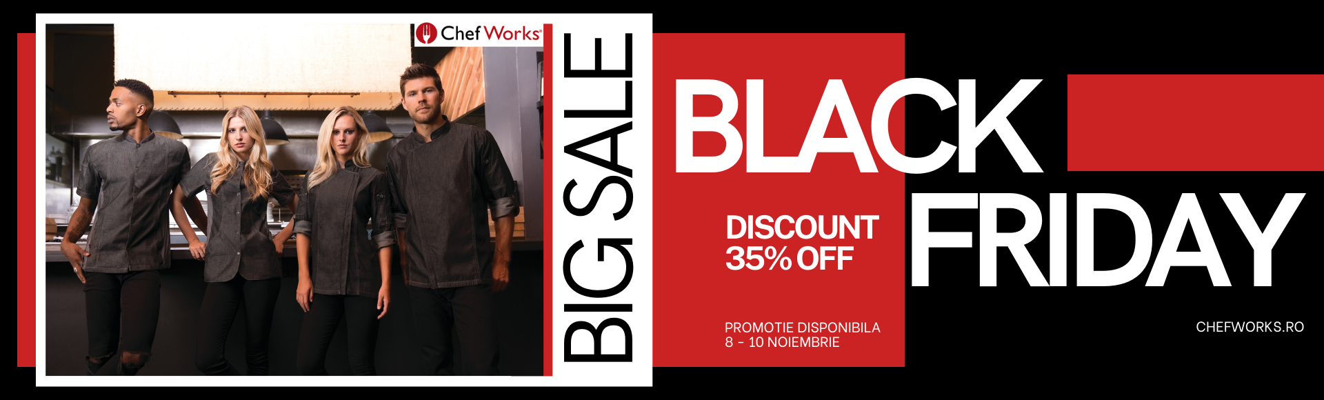 Prima editie Black Friday la Chef Works
