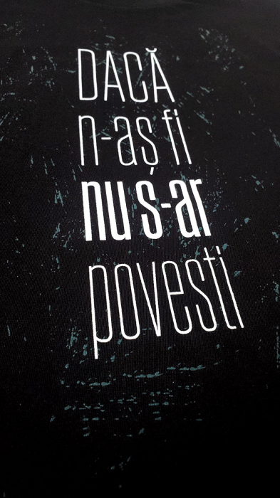Tricou Daca n-aș fi, nu s-ar povesti, bărbat, culoare neagră, CT52 [3]