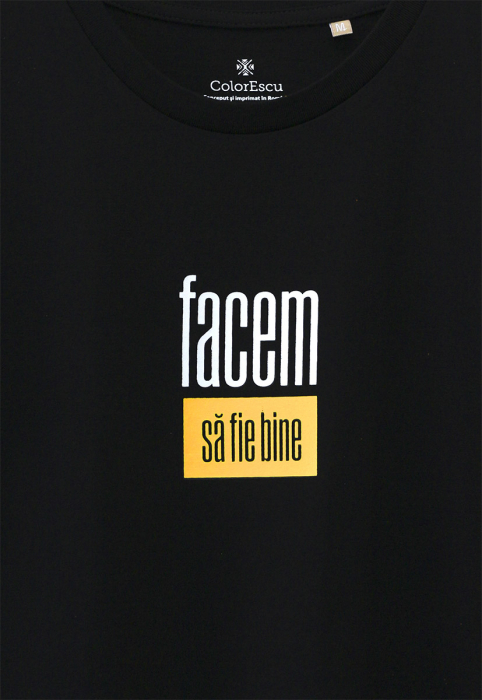 Tricou Facem să fie bine, bărbat, culoare neagră  CT69 [2]