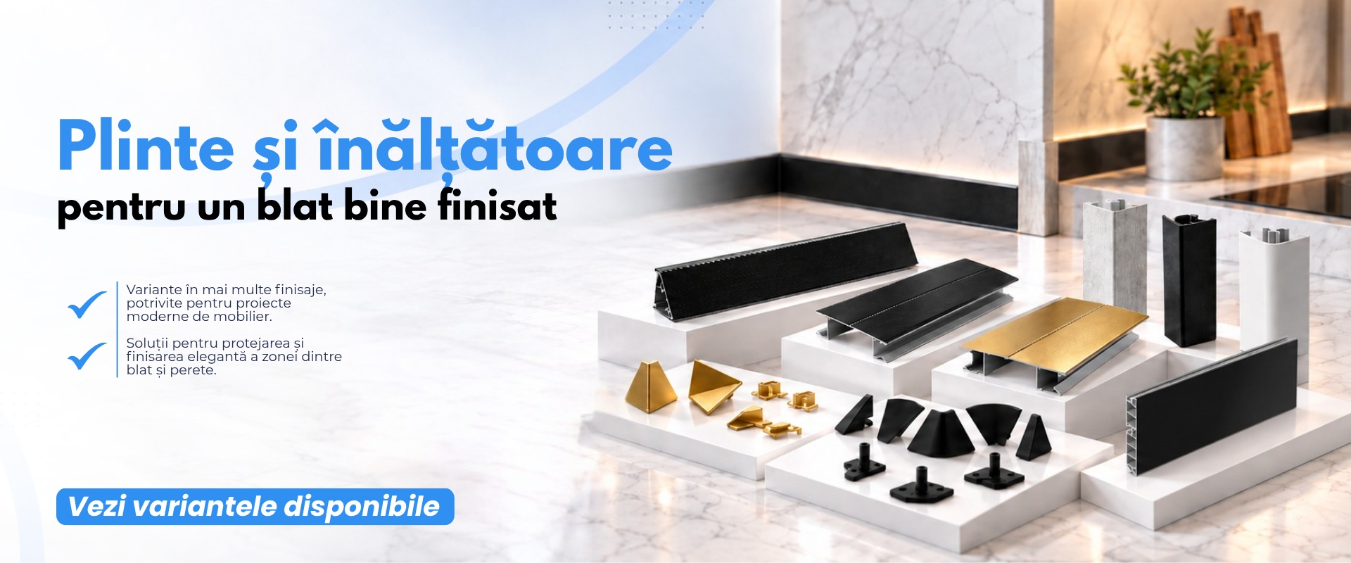 Plinte & Inaltatoare blat