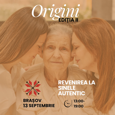 Evenimente - Atelier Origini Revenirea la Sinele autentic
