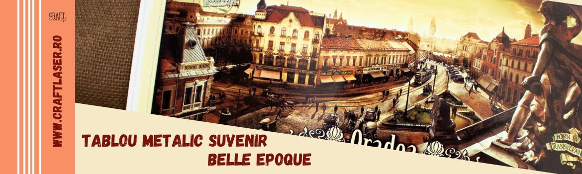 Tablou metalic suvenir Belle Epoque